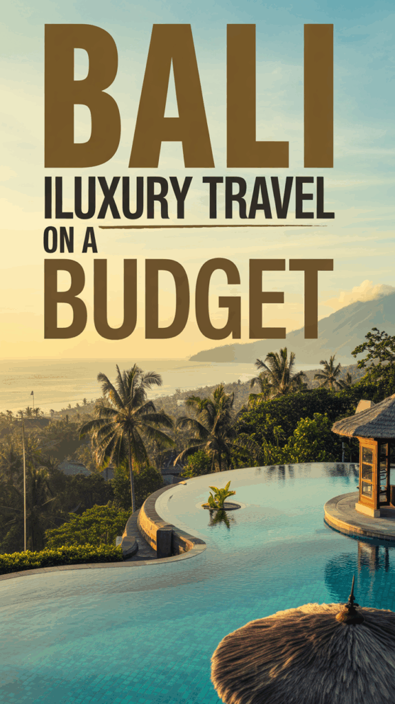 LUXURY TRAVEL ON A BUDGET: BALI EDITION!
Yes, You Can Experience Paradise Without Breaking the Bank